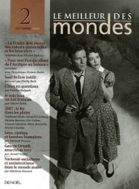 Le meilleur des mondes, N° 2, Automne 2006 :
