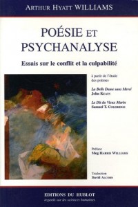 Poésie et psychanalyse : Essais sur le conflit et la culpabilité