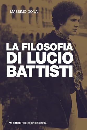 La filosofia di Lucio Battisti