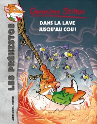 Dans la lave jusqu'au cou !