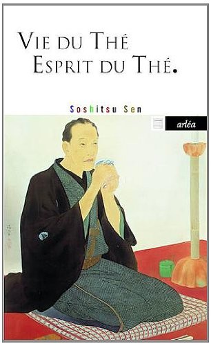 Vie du Thé, esprit du Thé