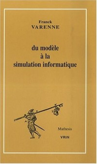 Du Modèle à la Simulation Informatique