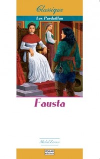 Les Pardaillan, Tome 3 : Fausta