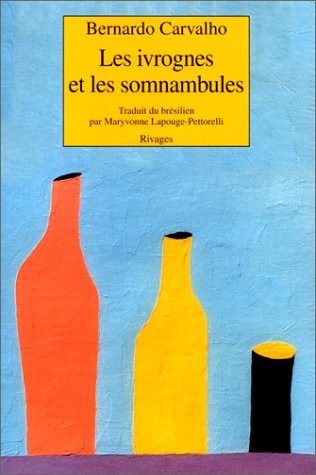 Les ivrognes et les somnambules roman