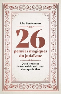 26 pensées magiques du judaïsme