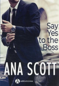 Say Yes to the Boss