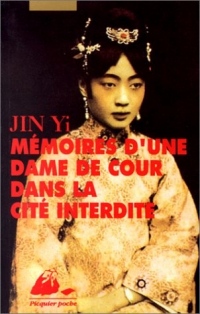 Memoires d'une dame de cour dans la cite interdite