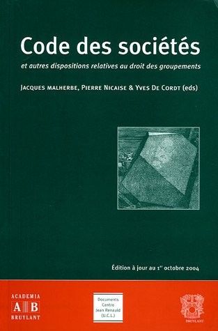 Code des sociétés : Et autres dispositions relatives au droit des groupements