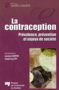 La contraception : Prévalence, prévention et enjeux de société