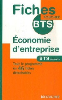Economie d'entreprise BTS Tertiaires (Ancienne Edition)