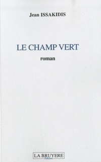 Le champ vert