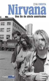Nirvana une fin de siècle américaine