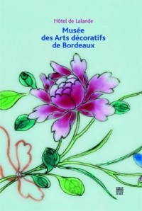 Musée des Arts décoratifs de Bordeaux : Hôtel de Lalande