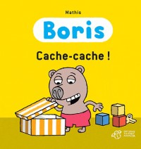 Boris : Cache-cache !