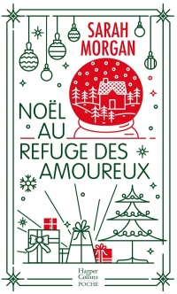 Noël au refuge des amoureux