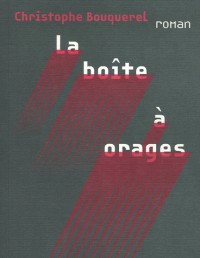 La boîte à orages