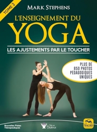 L'enseignement du Yoga Tome 3: Philosophie, principes et techniques