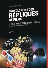 Encyclopédie des répliques de films (tome 2)