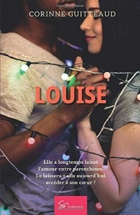 Louise: Romance contemporaine