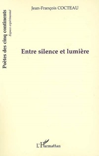 Entre Silence et Lumiere