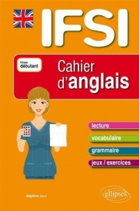IFSI Cahier d'Anglais Niveau 1 Débutant