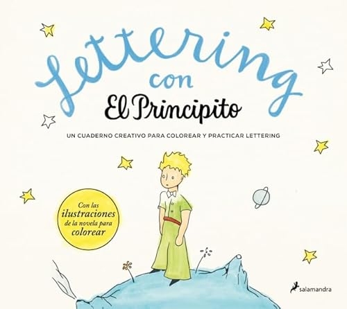 Lettering con El Principito: Un cuaderno creativo para practicar lettering y colorear [9788419868404]