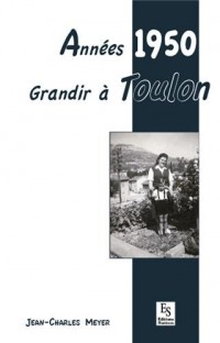Année 1950 - grandir à Toulon