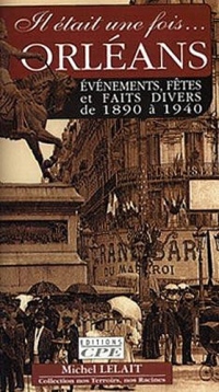 Orléans : il était une fois