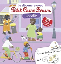 Je découvre la ville avec Petit Ours Brun