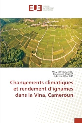 Changements climatiques et rendement d'ignames dans la Vina, Cameroun