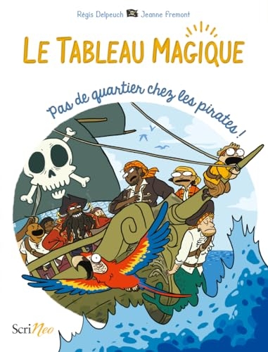 Tableau magique - Pas de quartier pour les pirates - Les pirates