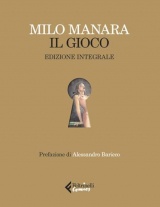 Il gioco. Ediz. deluxe. Con 12 Tavola illustrata