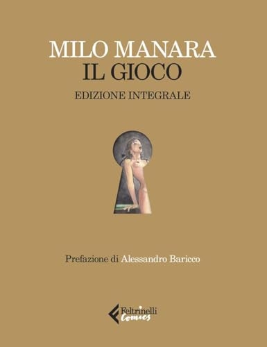 Il gioco. Ediz. deluxe. Con 12 Tavola illustrata