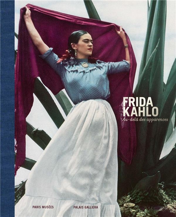 FRIDA KAHLO -ART, MODE, IDENTITÉ