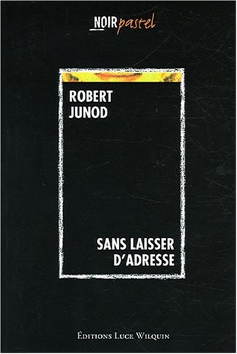 Sans laisser d'adresse