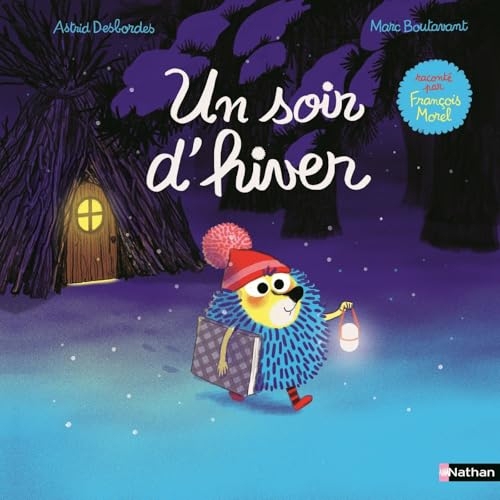 Edmond et ses amis : Un soir d'Hiver - Une histoire à lire au coin du feu dès 3 ans