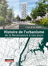 Naissance et développement de l'urbanisme: De la ville régulière à la ville résiliente