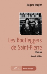 Les bootleggers de Saint-Pierre
