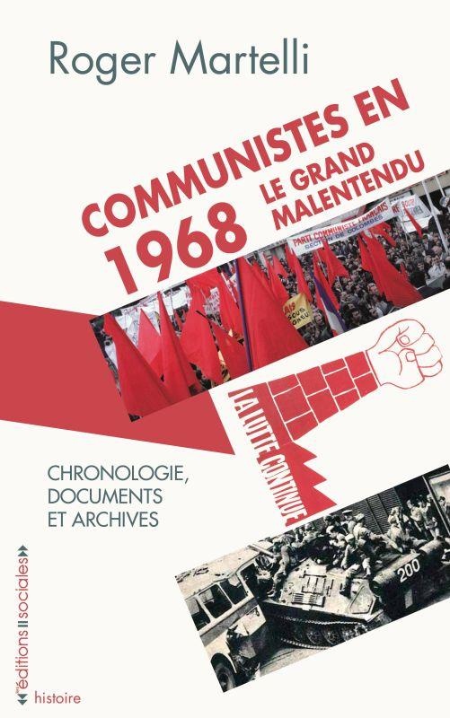 Communistes en 1968, le grand malentendu