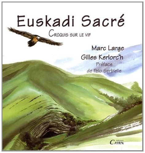 Euskadi Sacré : Croquis sur le vif