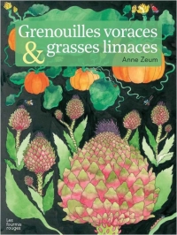 Grenouilles voraces et grasses limaces