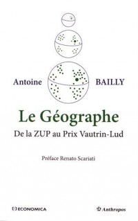 Le géographe : De la ZUP au Prix Vautrin-Lud