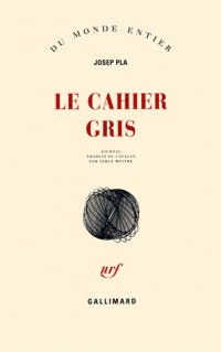 Le cahier gris: Journal