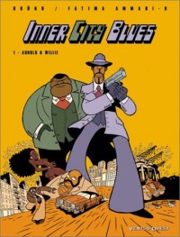 Inner City Blues, tome 1 : Arnold et Willie
