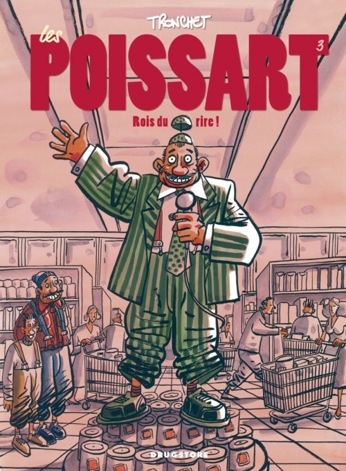 Les Poissart - Tome 03: Rois du rire