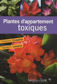 Plantes d’appartement toxiques