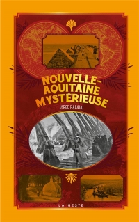 Nouvelle-aquitaine mysterieuse (geste) (poche - relie) coll. baroque