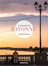 Le Promeneur de Bayonne