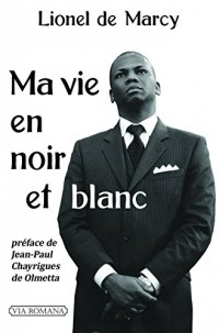 Ma vie en noir et blanc