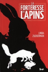 La forteresse des lapins
